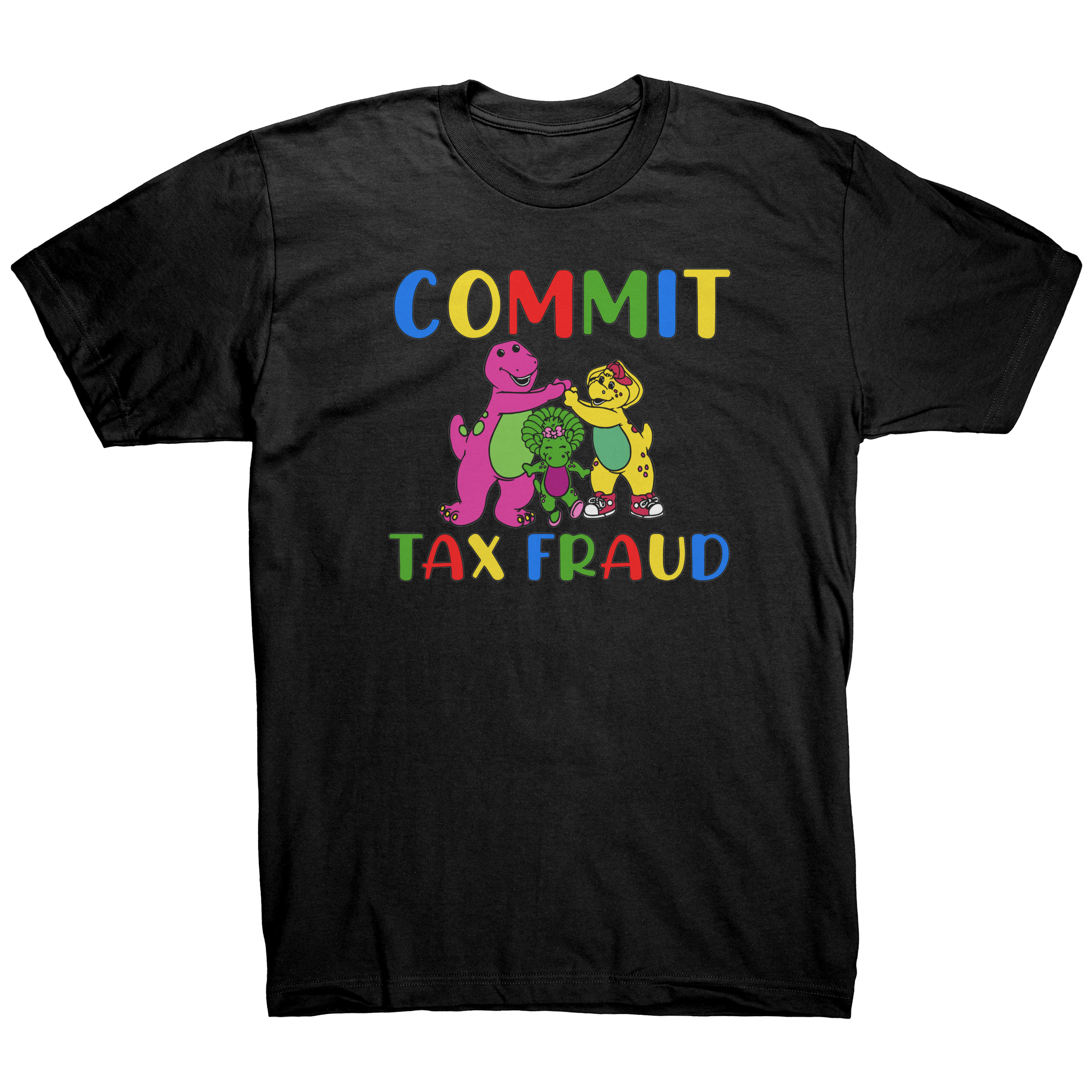 Barney_and_Friends_Commit_Tax_Fraud_-_T-_Black_Mockup.png_15390455