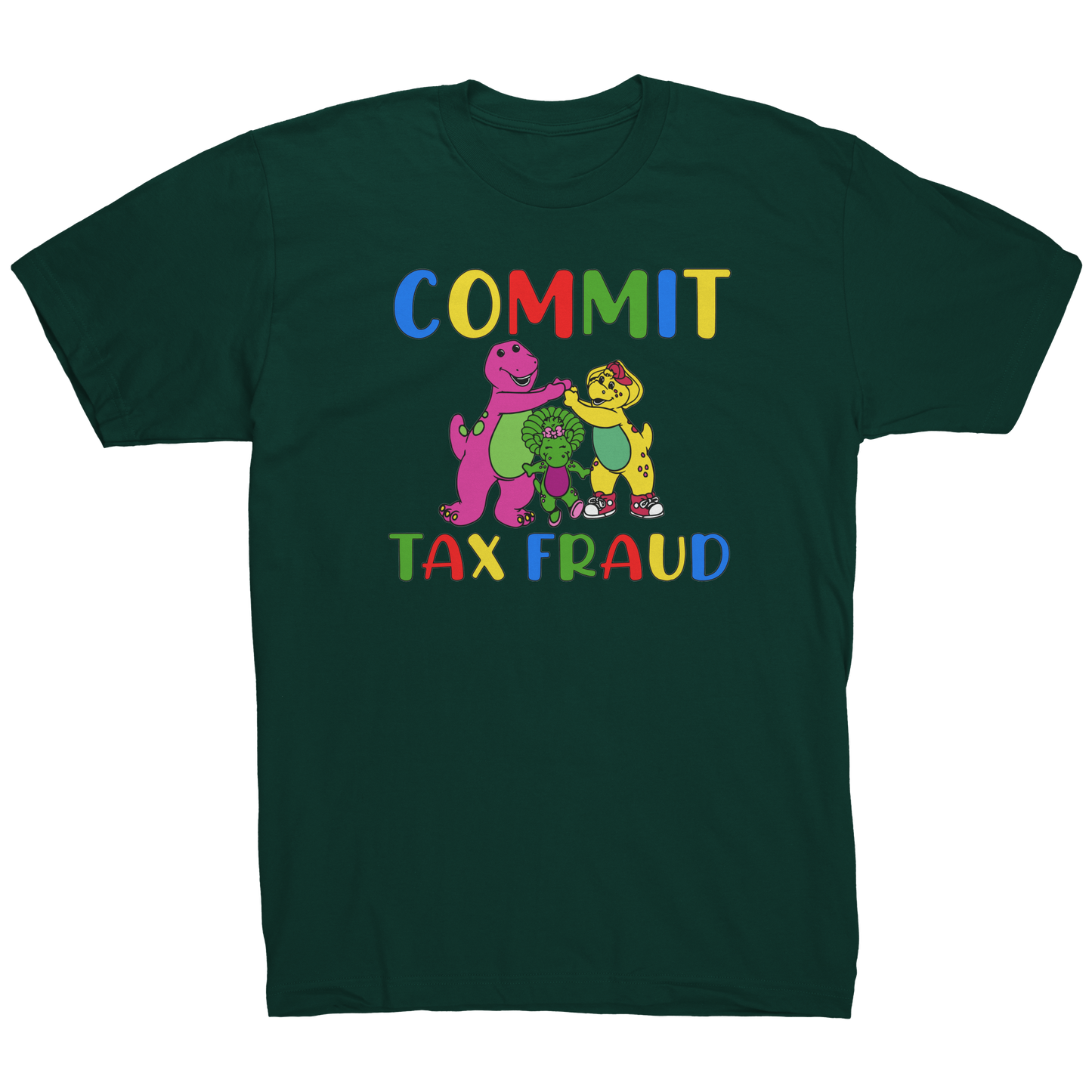 Barney_and_Friends_Commit_Tax_Fraud_-_T-_Forest_Mockup.png_15390454