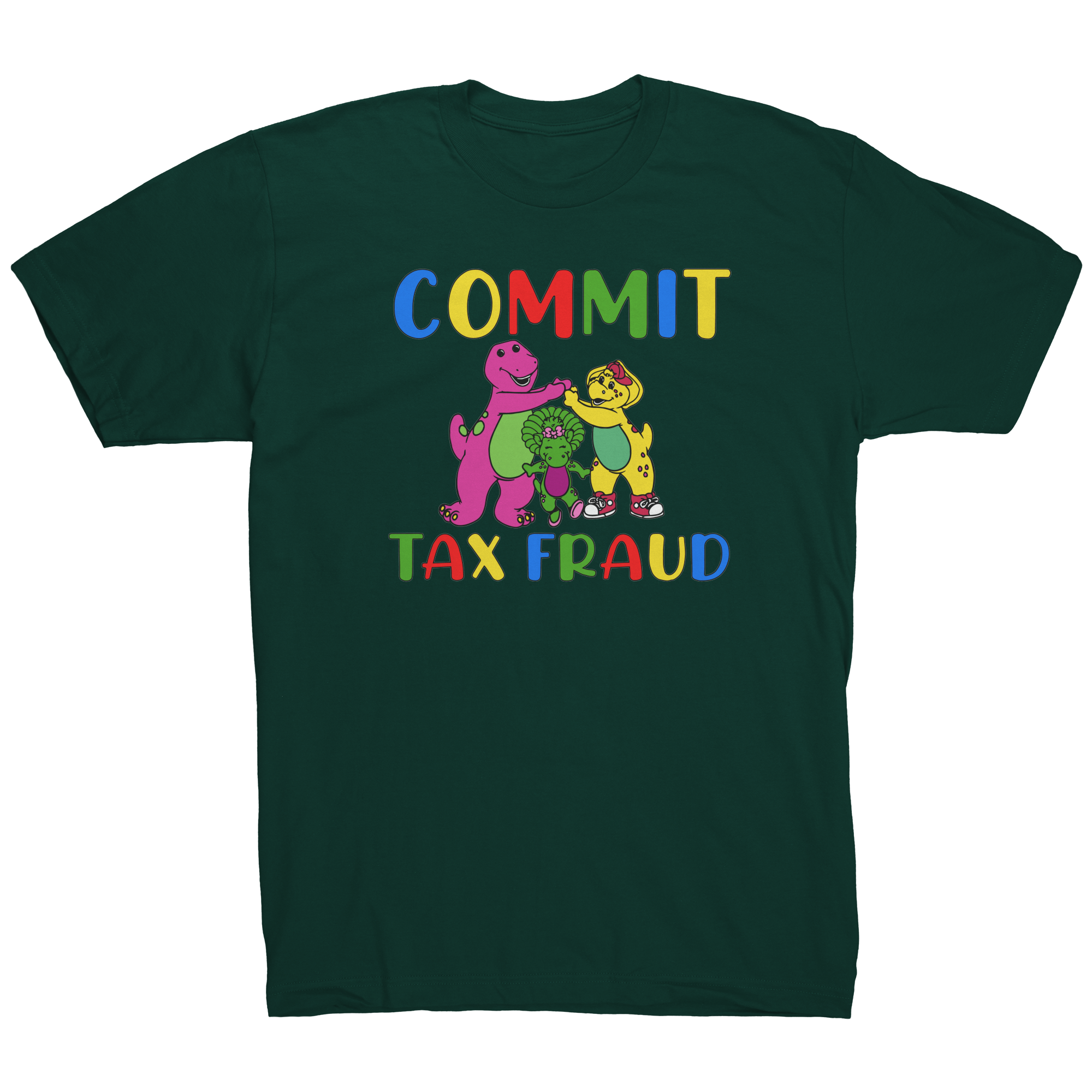 Barney_and_Friends_Commit_Tax_Fraud_-_T-_Forest_Mockup.png_15390454